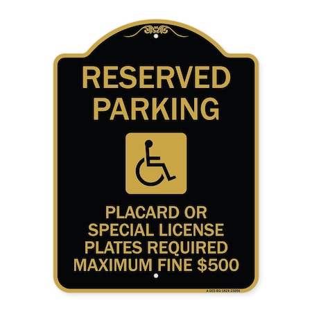 Signmission Reserved Parking Placard or Special License Plates Required Maximum Fine $500, A-DES-BG-1824-23056 A-DES-BG-1824-23056